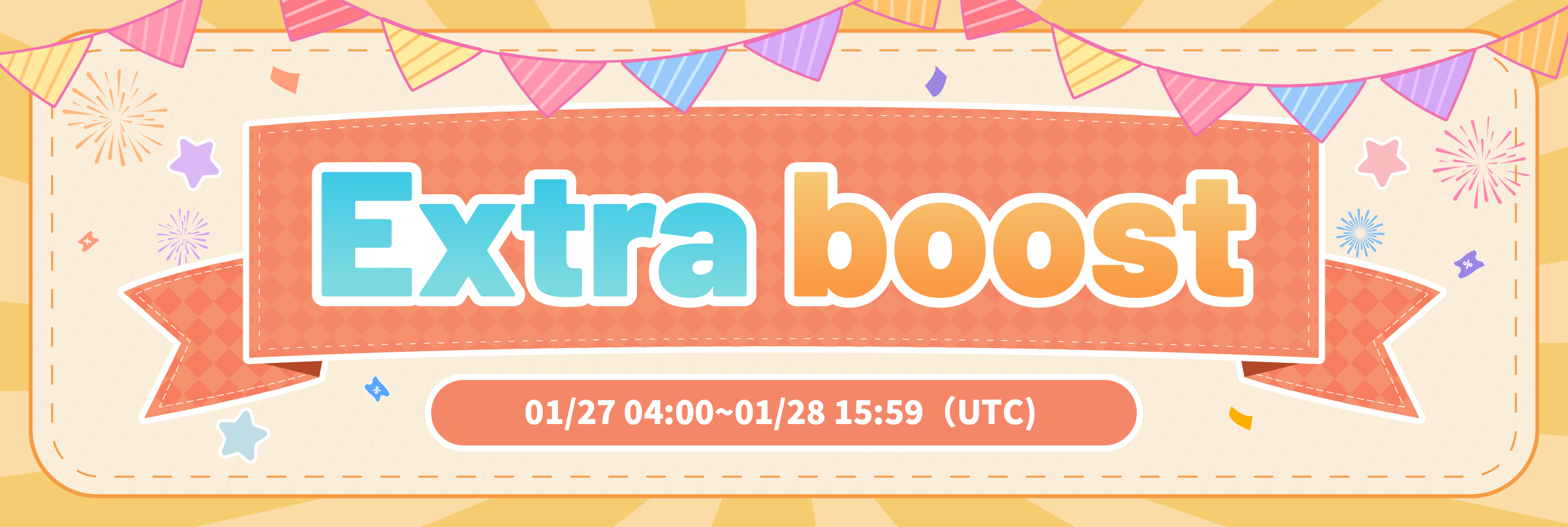 January Extra Boost!