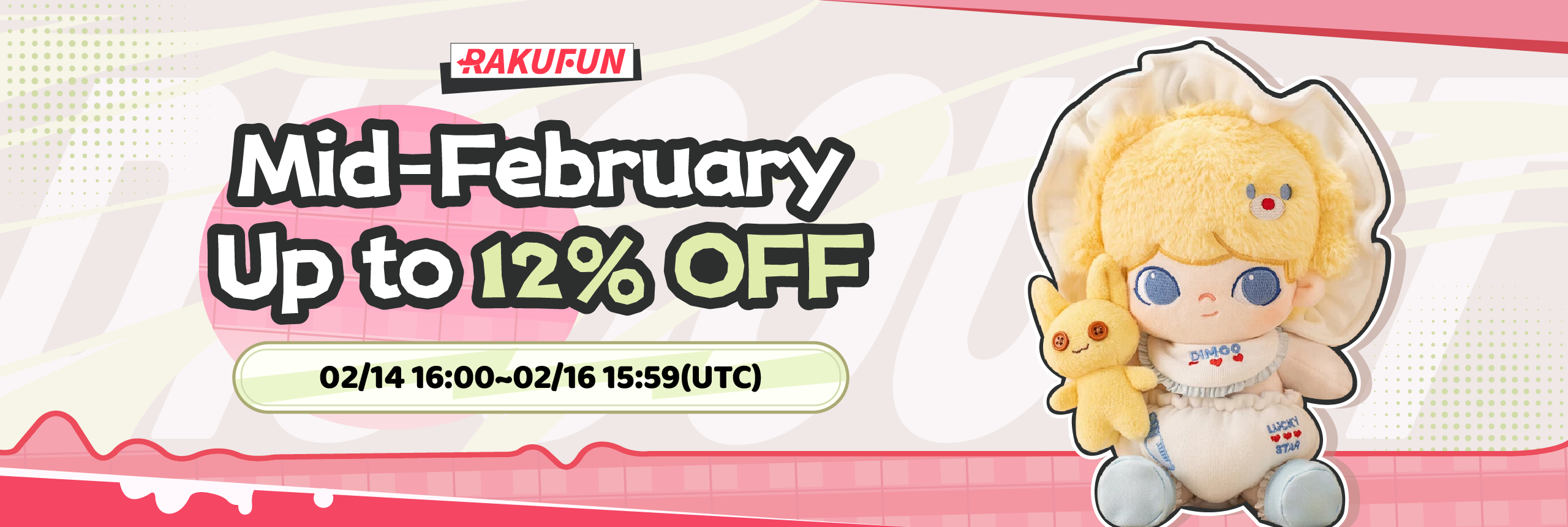 Mid-February Special Gift! Up to 12% OFF!